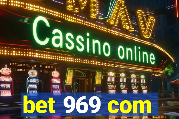 bet 969 com